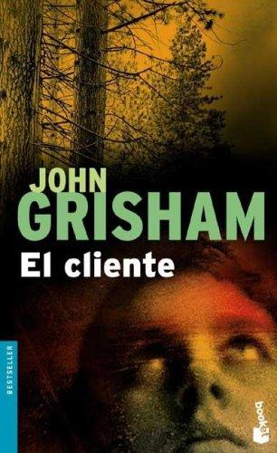 John Grisham: El cliente. (Paperback, Spanish language, 2004, Planeta)