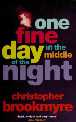 One Fine Day in the Middle of the Night (Paperback, 2006, Abacus)