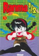 Rumiko Takahashi: Ranma 1/2 (Paperback, Spanish language, 2001, Pujol & Amado S.L.L.)