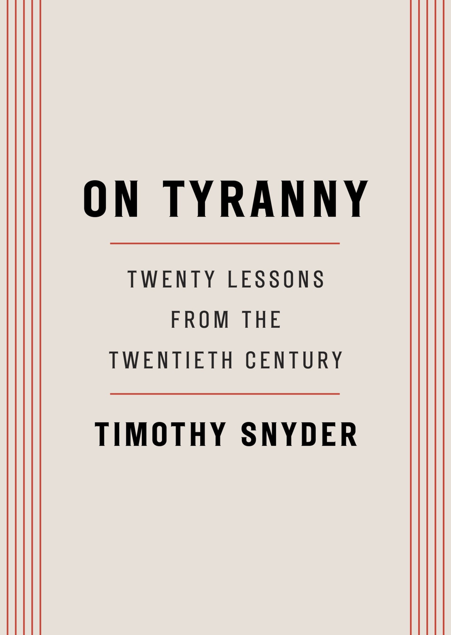 Timothy Snyder: On Tyranny (Paperback, 2017, Crown)