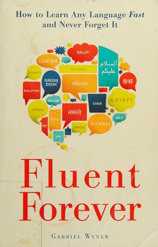 Fluent forever (2014, Harmony Books)