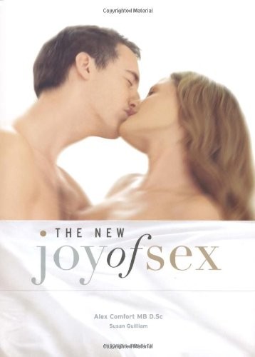 Alex Comfort: The Joy of Sex (Hardcover, 2008, Mitchell Beazley)