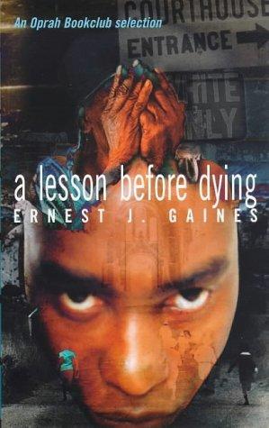 Ernest J. Gaines: A Lesson Before Dying (Paperback, 1998, Serpent)