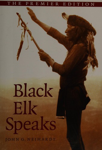 Black Elk speaks (2008, State University Press of New York Press)