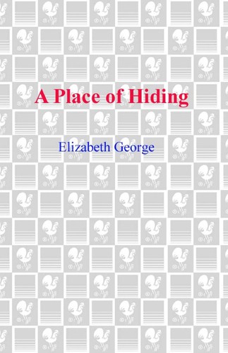 Elizabeth George: A place of hiding (2004, Hodder & Stoughton)