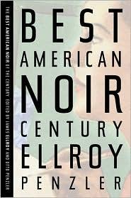 The Best American Noir of the Century (Paperback, 2010, HMH)