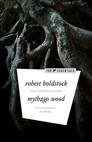 Mythago Wood (Paperback, 2020, Tor Books)