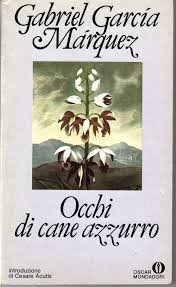 Gabriel García Márquez: Occhi di cane azzurro (Paperback, Italian language, 1983, Arnoldo Mondadori Editore)