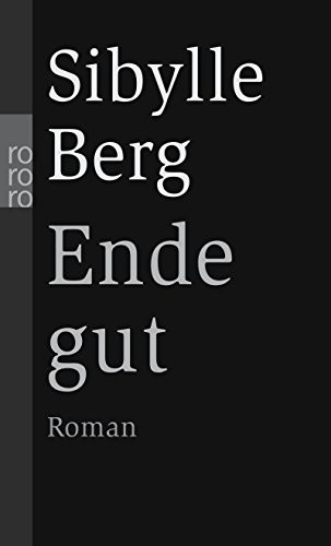 Ende Gut (Paperback, 2005, Rowohlt Taschenbuch Verlag GmbH)
