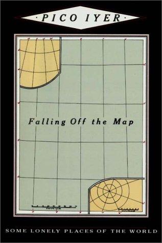 Pico Iyer: Falling Off The Map (AudiobookFormat, 1994, Books on Tape, Inc.)
