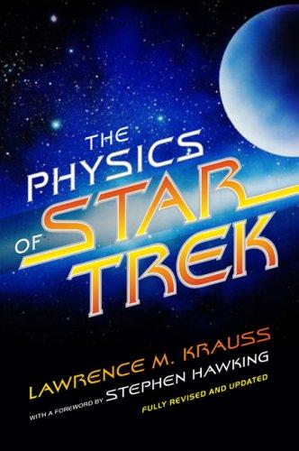 The Physics of Star Trek (2007, Perseus Books Group)
