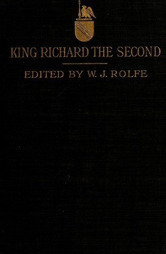 William Shakespeare: SHAKESPEARE'S TRAGEDY OF King Richard the Second (1905, American Book Company)