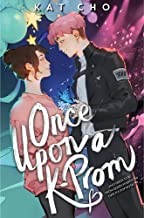 Once upon a K-Prom (2022, Hyperion Books for Children)
