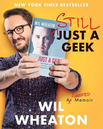 Still Just a Geek (2022, William Morrow & Company)