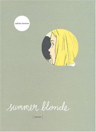 Adrian Tomine: Summer Blonde (Hardcover, 2002, Drawn and Quarterly)