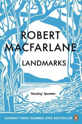 Robert Macfarlane, Robert Macfarlane: Landmarks (2016)