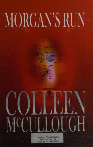 Colleen McCullough: Morgan's run (2001, Thorndike Press)