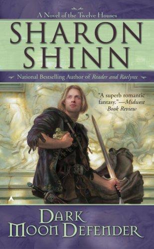 Sharon Shinn: Dark Moon Defender (2007, Ace)