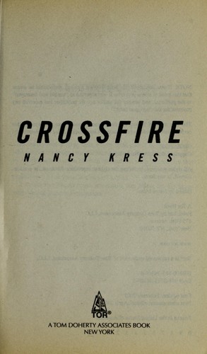 Nancy Kress: Crossfire (2004, Tom Doherty Associates)