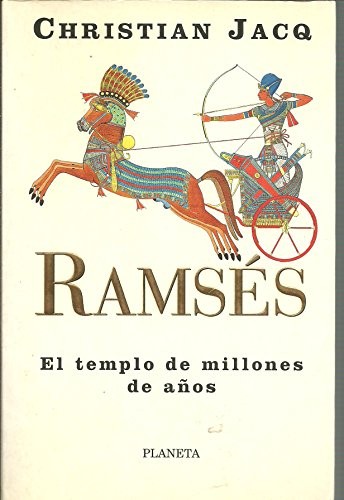 Christian Jacq: Ramsés (Spanish language, 1998, Planeta)