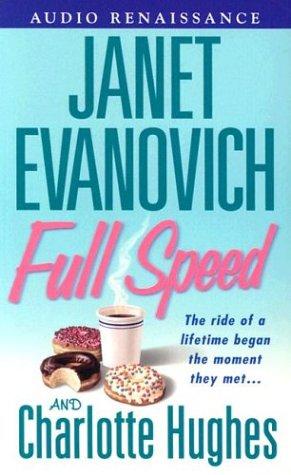 Janet Evanovich, Charlotte Hughes: Full Speed (Janet Evanovich's Full Series) (AudiobookFormat, 2003, Audio Renaissance)