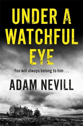 Under a Watchful Eye (Paperback, 2017, Pan Macmillan)