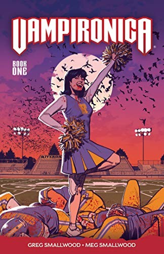 Greg Smallwood, Megan Smallwood: Vampironica Vol. 1 (Paperback, 2019, Archie Comics)