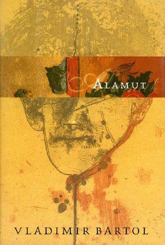 Vladimir Bartol: Alamut (Hardcover, 2005, Scala House Publishers)