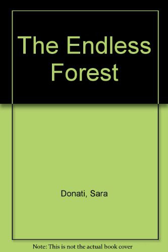 Sara Donati: The Endless Forest (Paperback, 2009, Bantam)