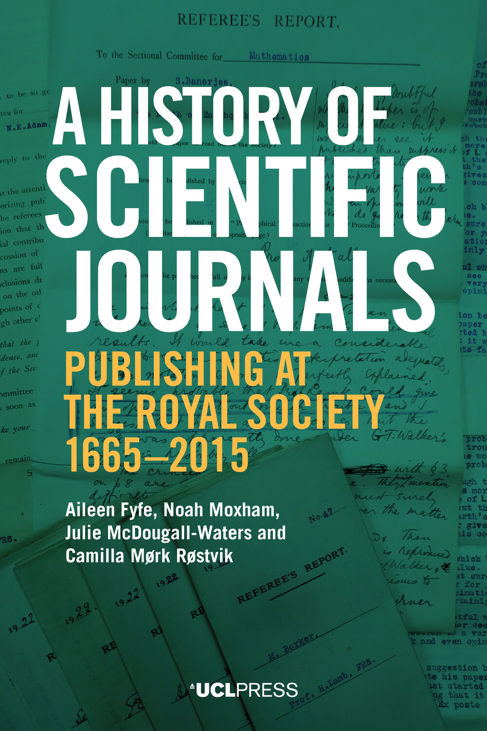 Moxham FYFE: History of Scientific Journals (2022, UCL Press)