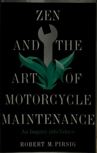 Zen And The Art Of Motorcycle Maintenance  (Paperback, 1979, Harpercollins)