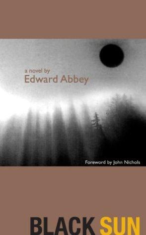 Edward Abbey: Black sun (Paperback, 2003, Johnson Books)