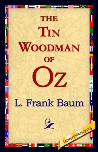 The Tin Woodman of Oz (Hardcover, 2006, 1st World Library - Literary Society)