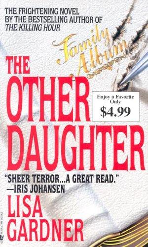 Lisa Gardner: The Other Daughter (Paperback, 2004, Bantam)