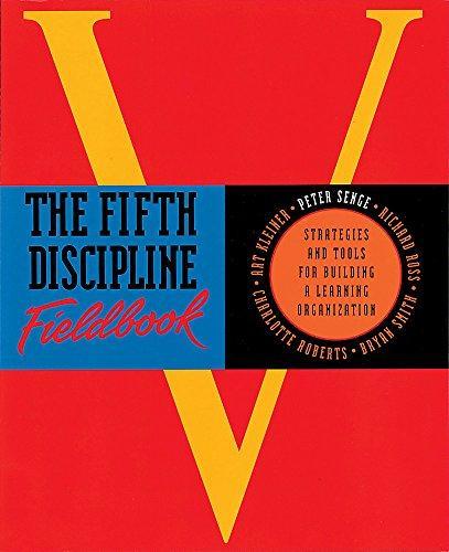 Peter Senge, Peter M. Senge: The fifth discipline fieldbook (1994)