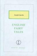 Joseph Jacobs: English Fairy Tales (Hardcover, 2005, North Books)