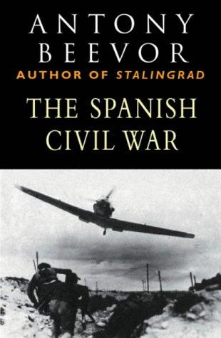 Antony Beevor: The Spanish Civil War (Paperback, Cassell military)