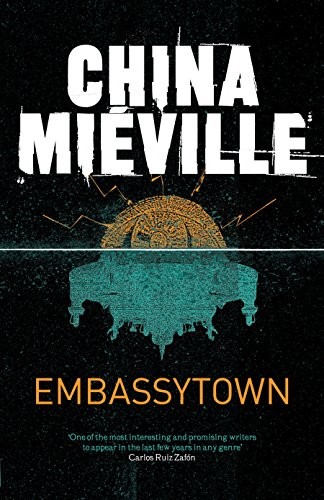 Embassytown (2012, Pan Publishing, PAN)