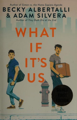 What If It's Us - Signed / Autographed Copy (Hardcover, 2018, Harper Teen)