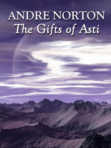 THE GIFTS OF ASTI (EBook, 2006, Brownstone Books)