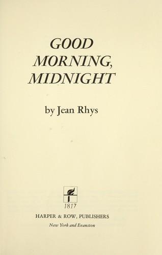 Jean Rhys: Good morning, midnight. (1970, Harper & Row)