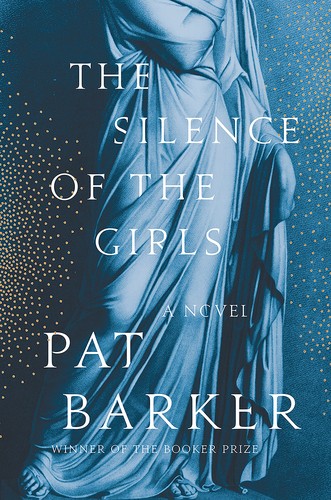 The Silence of the Girls (2018, Doubleday)