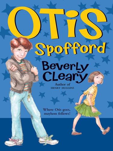 Beverly Cleary: Otis Spofford (EBook, 2008, HarperCollins)