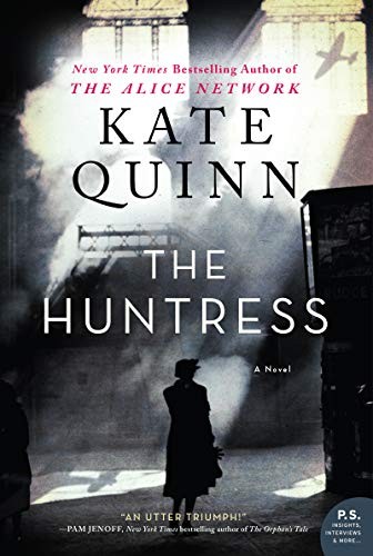 Kate Quinn: The Huntress (Paperback, 2019, William Morrow Paperbacks)