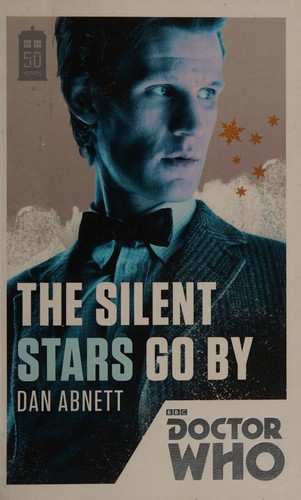 Doctor Who The Silent Stars Go By (Paperback, 2014, BBC)