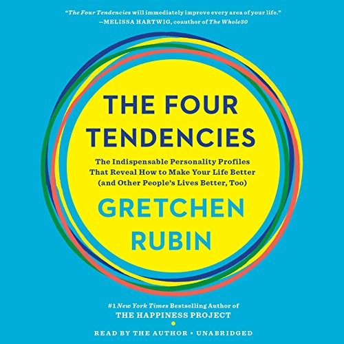 Gretchen Rubin: The Four Tendencies (AudiobookFormat, 2017, Random House Audio)