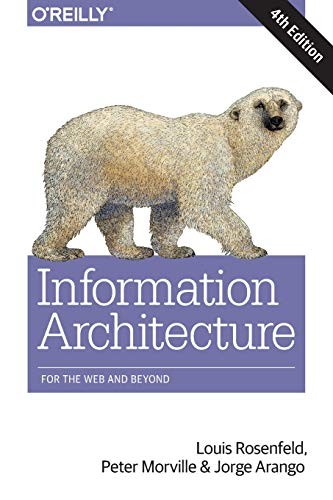 Information Architecture (Paperback, 2015, O'Reilly)