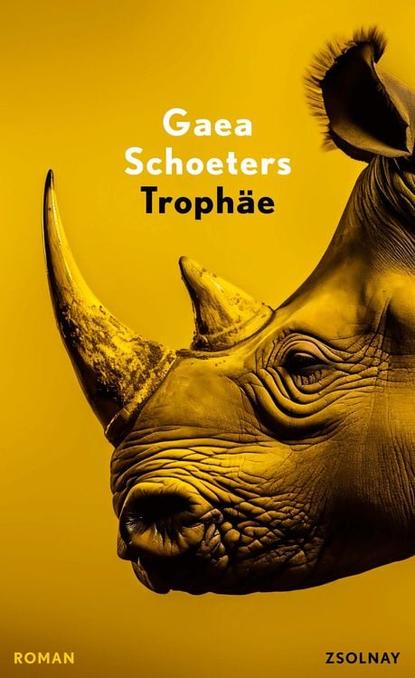 Gaea Schoeters: Trophäe (German language)