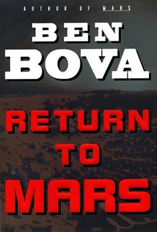 Ben Bova: Return to Mars (1999, Avon Eos)
