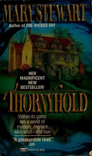 Mary Stewart: Thornyhold (1989, Ballantine Books)